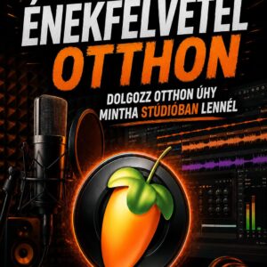 Énekfelvétel otthon kurzus